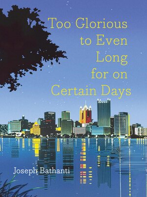 cover image of Too Glorious to Even Long for on Certain Days